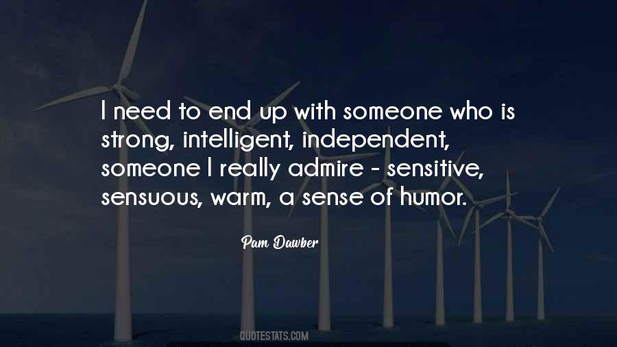 You're Too Sensitive Quotes #22023