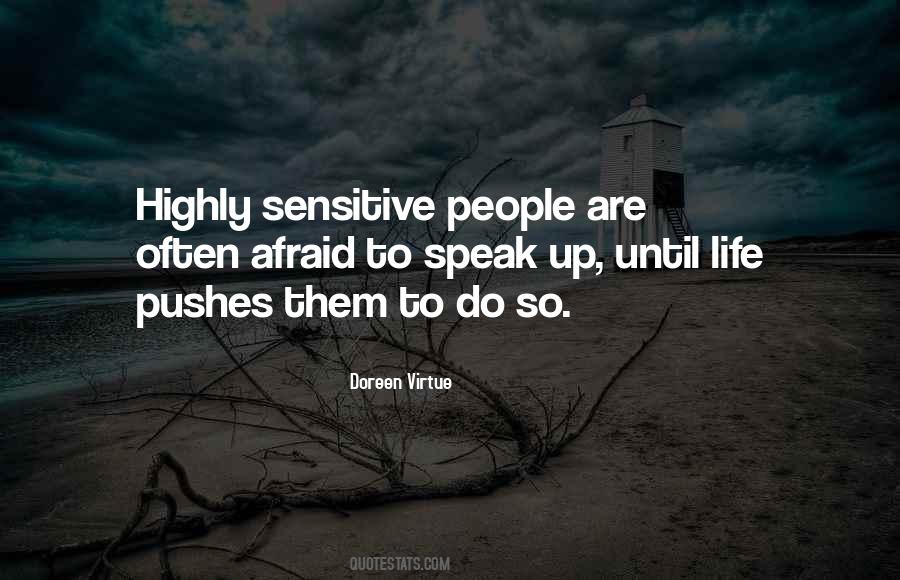 You're Too Sensitive Quotes #42635