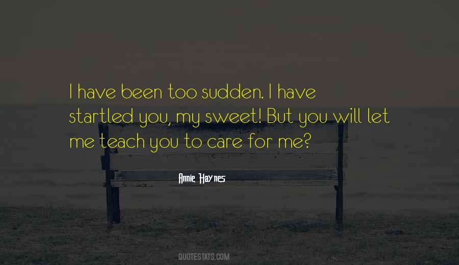 You're Too Sweet Quotes #1673861