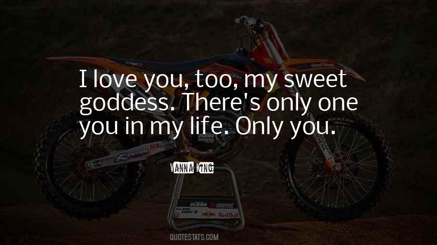 You're Too Sweet Quotes #725904