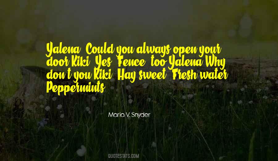 You're Too Sweet Quotes #796851