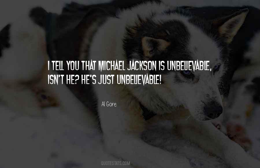 You're Unbelievable Quotes #397137