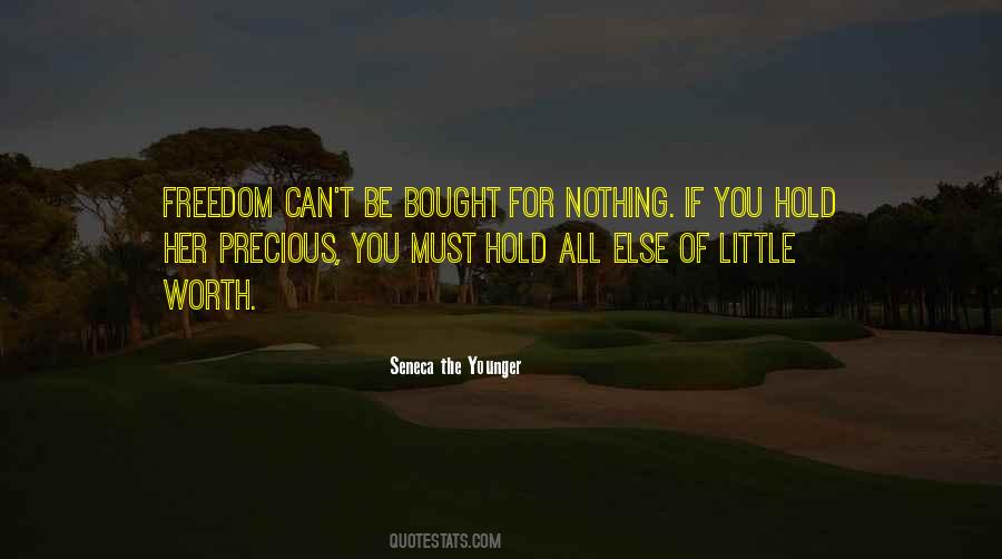 You're Worth Nothing Quotes #245575