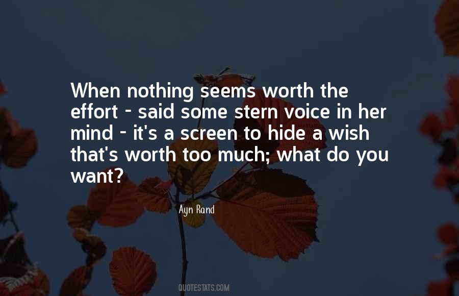 You're Worth Nothing Quotes #869074