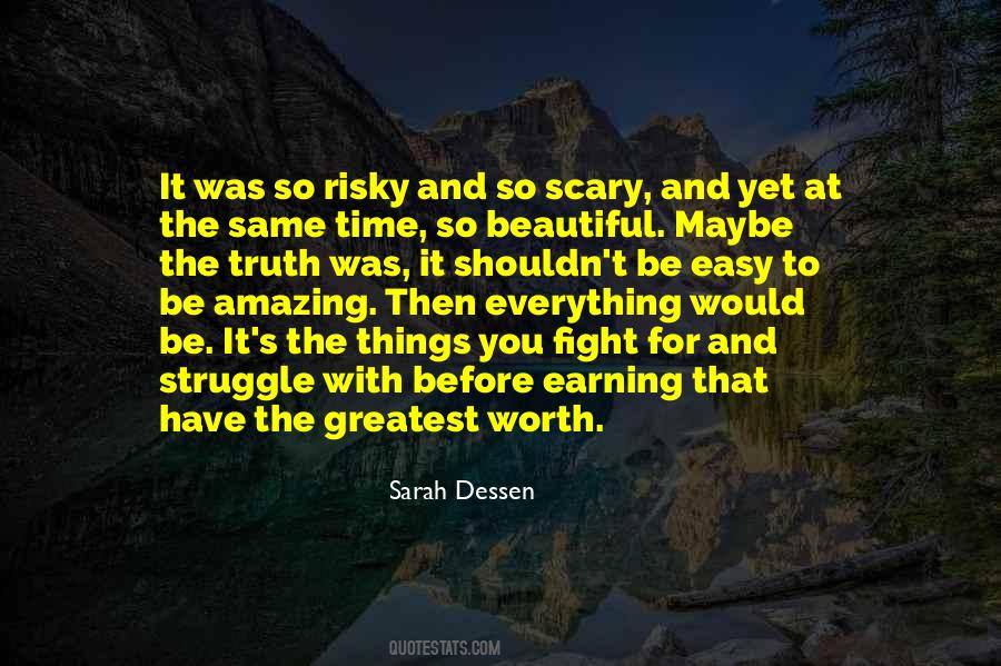 You're Worth The Fight Quotes #1748971