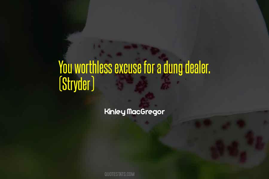 You're Worthless Quotes #163854