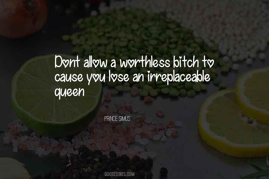 You're Worthless Quotes #1749