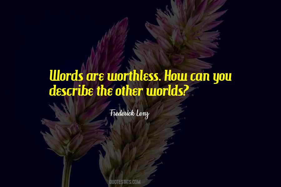 You're Worthless Quotes #369922