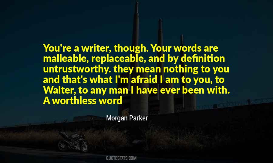You're Worthless Quotes #653356