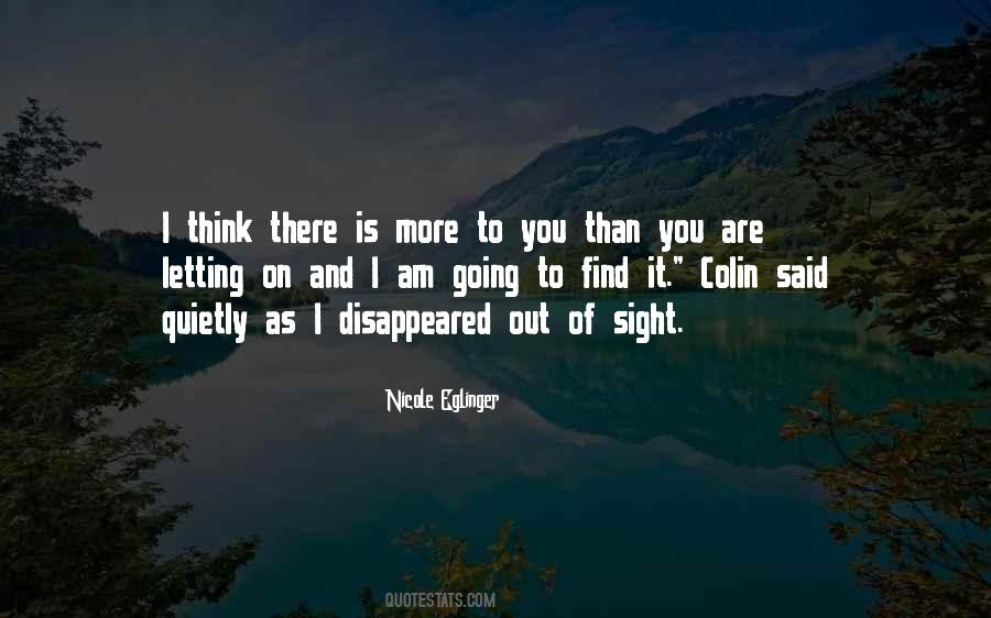You've Disappeared Quotes #1609286