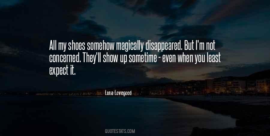 You've Disappeared Quotes #390148