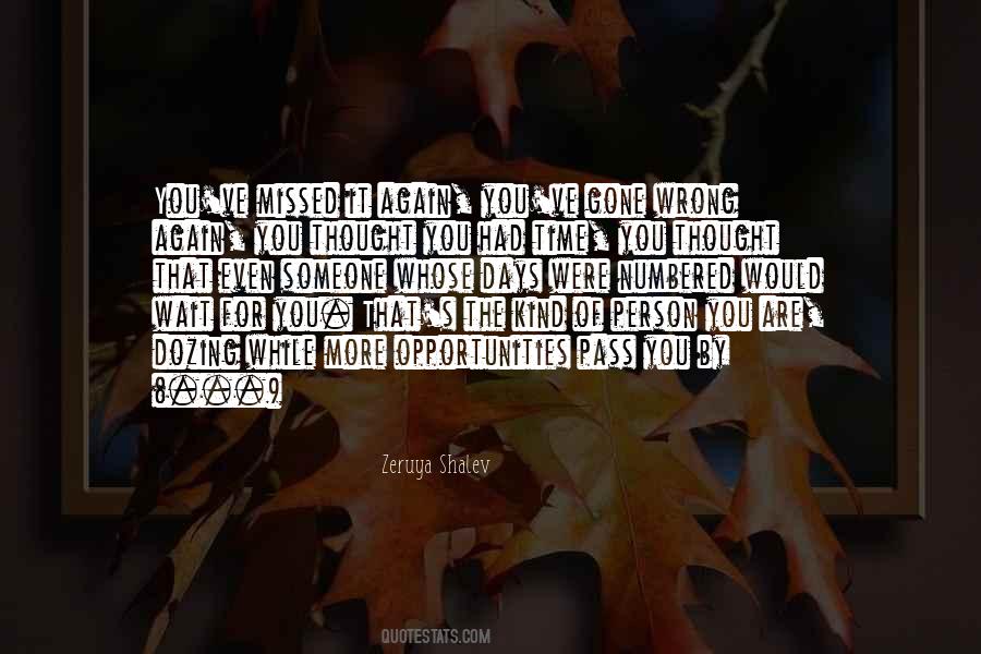 You've Gone Quotes #1039774