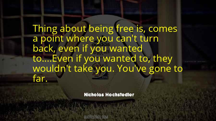 You've Gone Quotes #1287197