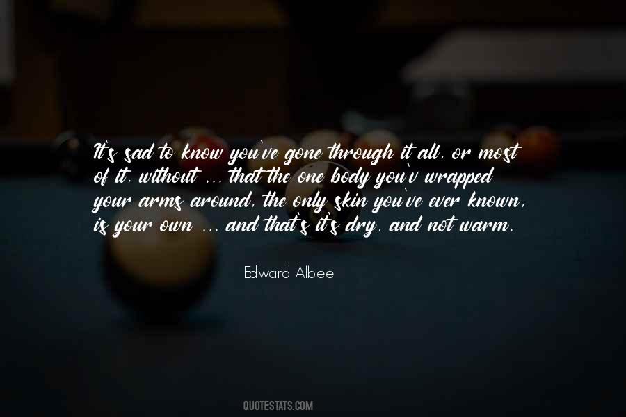 You've Gone Quotes #959666