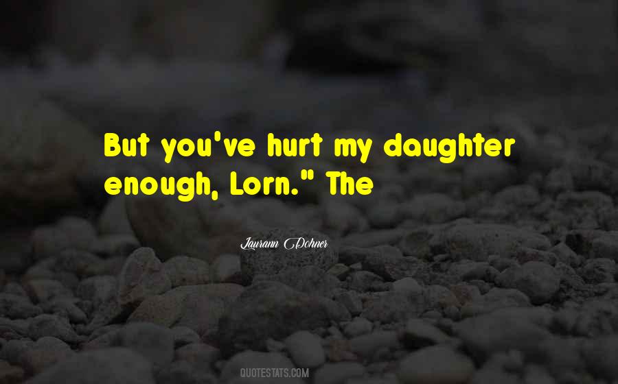 You've Hurt Me Enough Quotes #634973