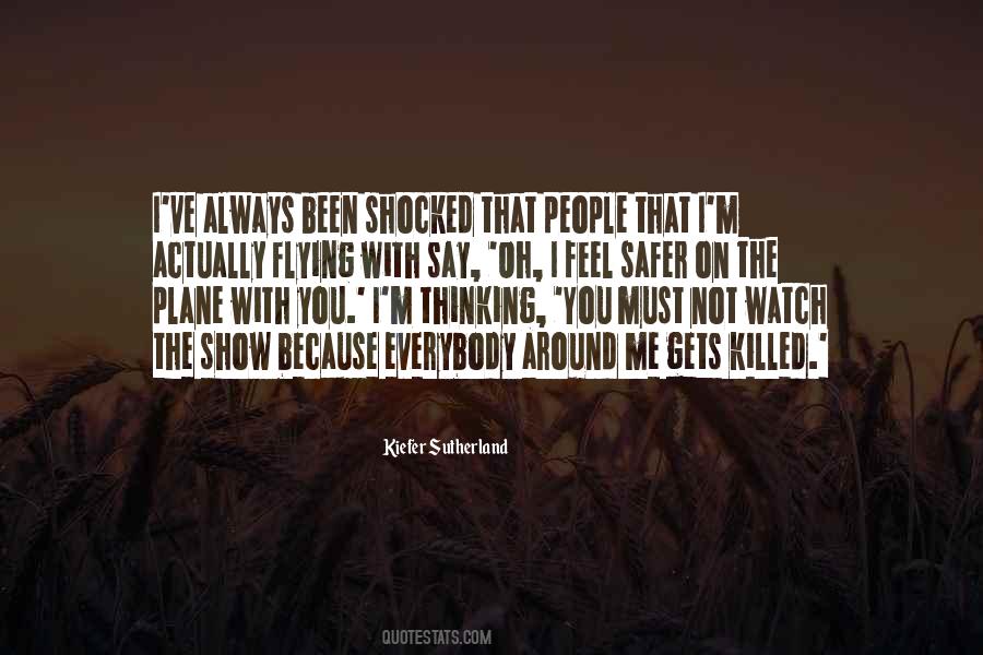 You've Killed Me Quotes #1595657