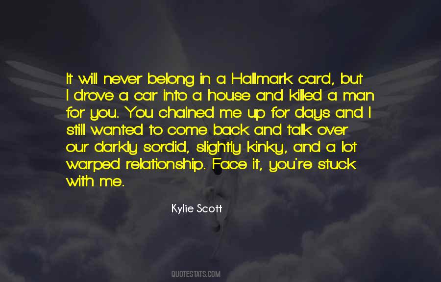 You've Killed Me Quotes #283640