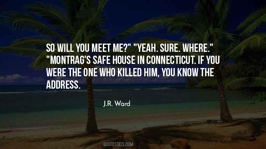 You've Killed Me Quotes #528765