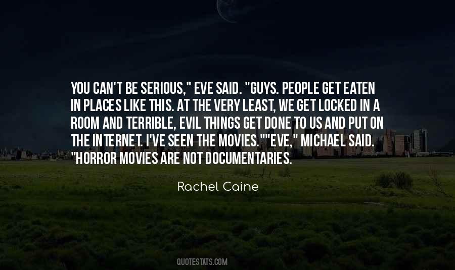 Quotes About Being Evil #15376