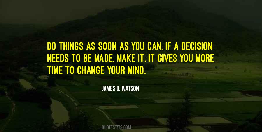 You've Made Your Decision Quotes #1621502