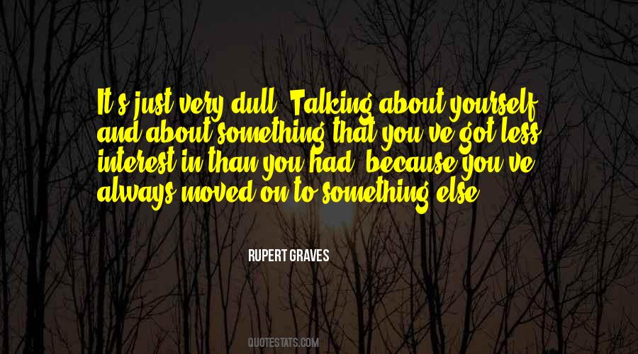 You've Moved On Quotes #109793