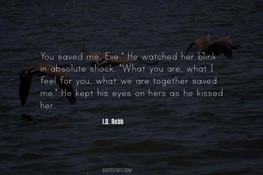 You've Saved Me Quotes #184599