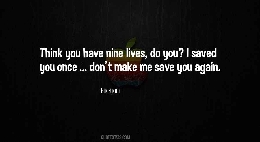 You've Saved Me Quotes #809381
