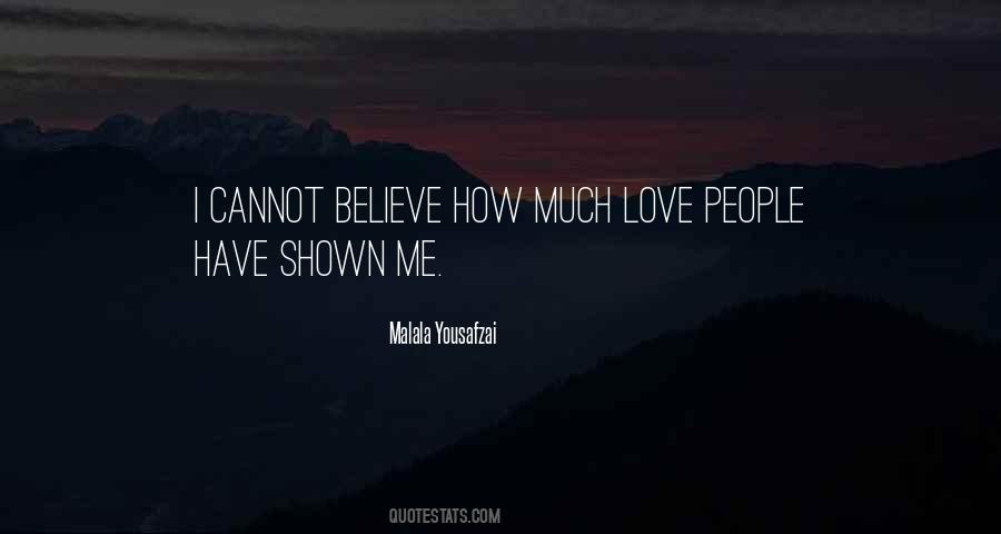 You've Shown Me Love Quotes #63438