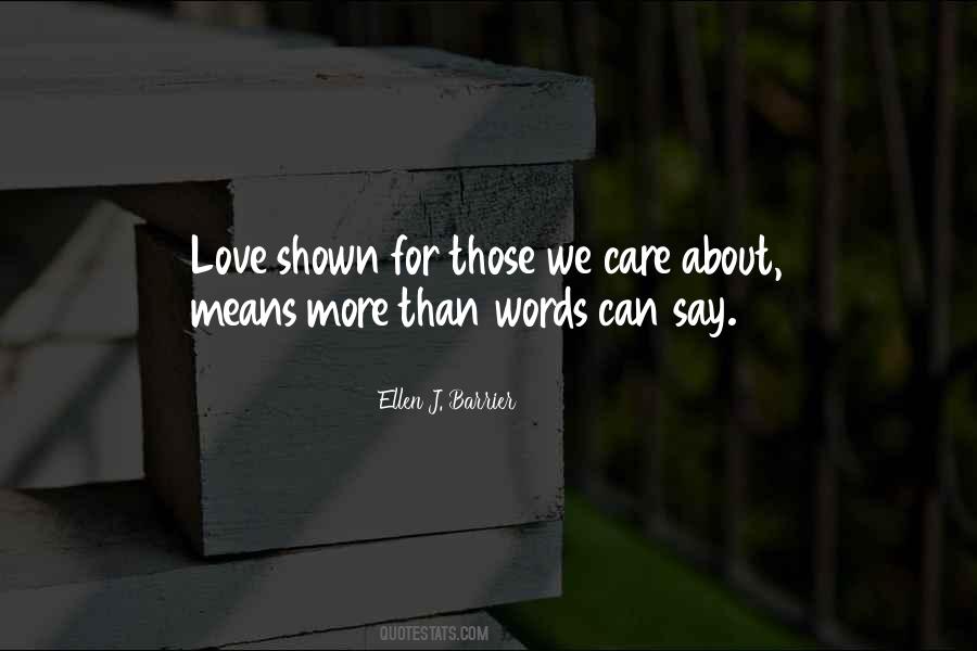 You've Shown Me Love Quotes #683396