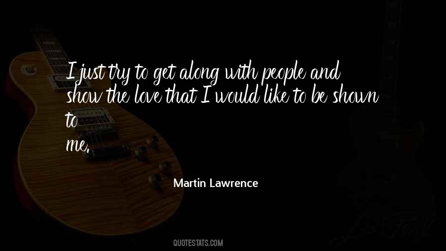 You've Shown Me Love Quotes #713914