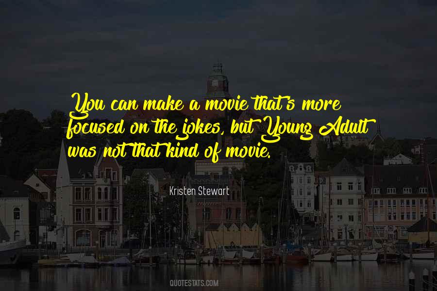 Young Adults Movie Quotes #1407264