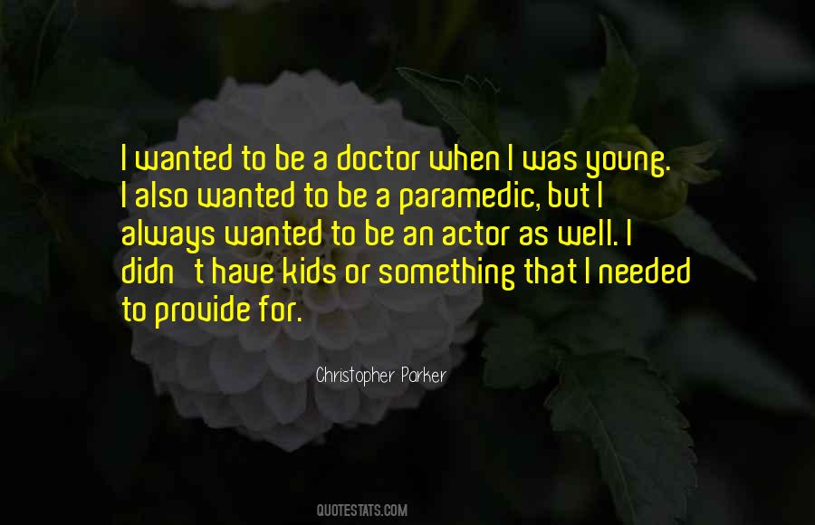 Young Doctor Quotes #1007213