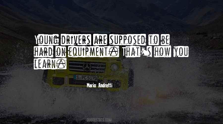 Young Drivers Quotes #1660190