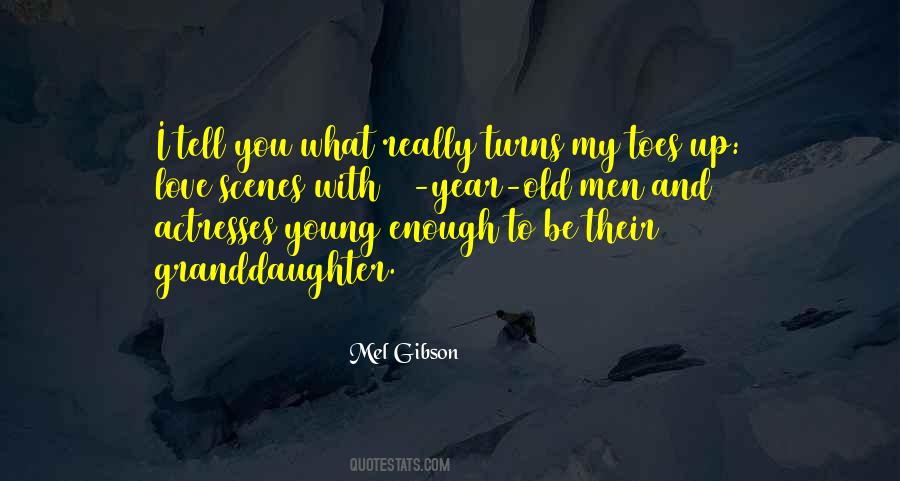 Young Enough Old Enough Quotes #595247