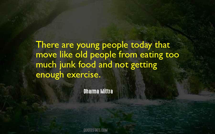 Young Enough Old Enough Quotes #702435