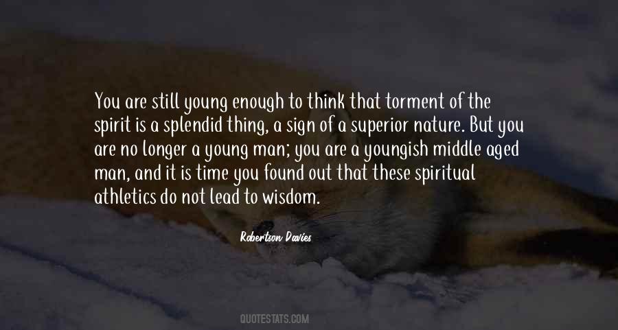 Young Enough To Quotes #985056