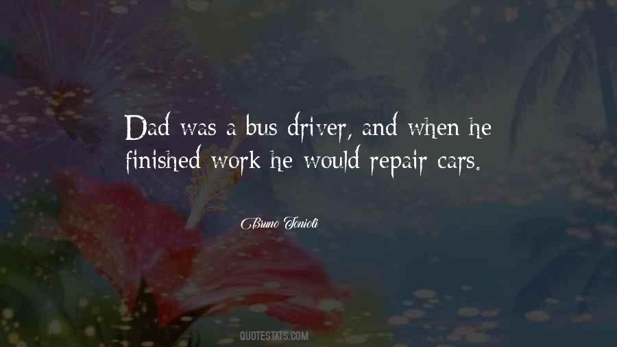 Quotes About Bus Driver #1424898