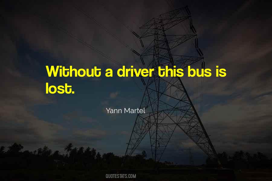 Quotes About Bus Driver #368509