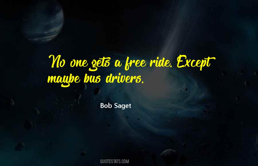 Quotes About Bus Driver #513553