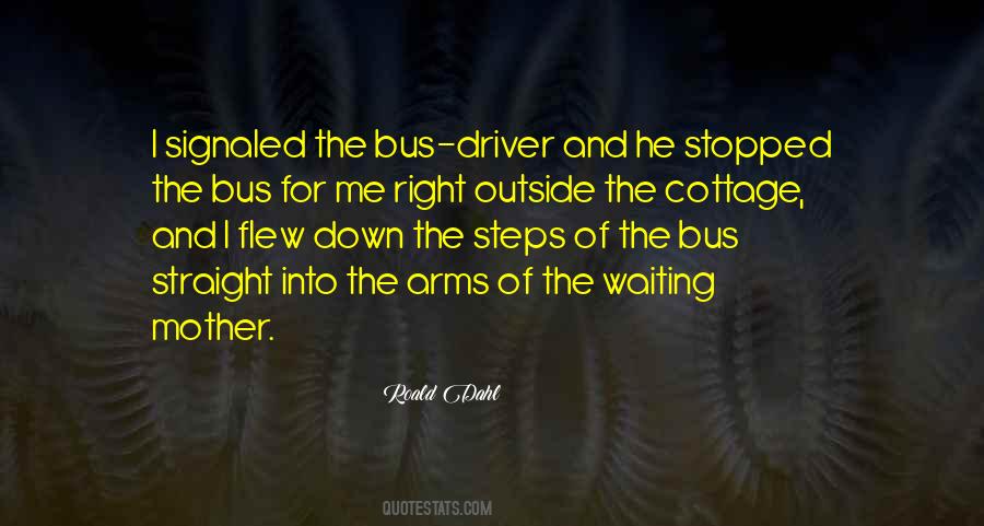 Quotes About Bus Driver #738901