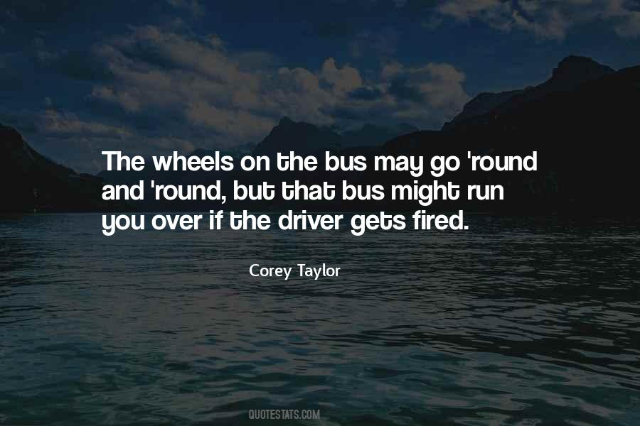 Quotes About Bus Driver #774340