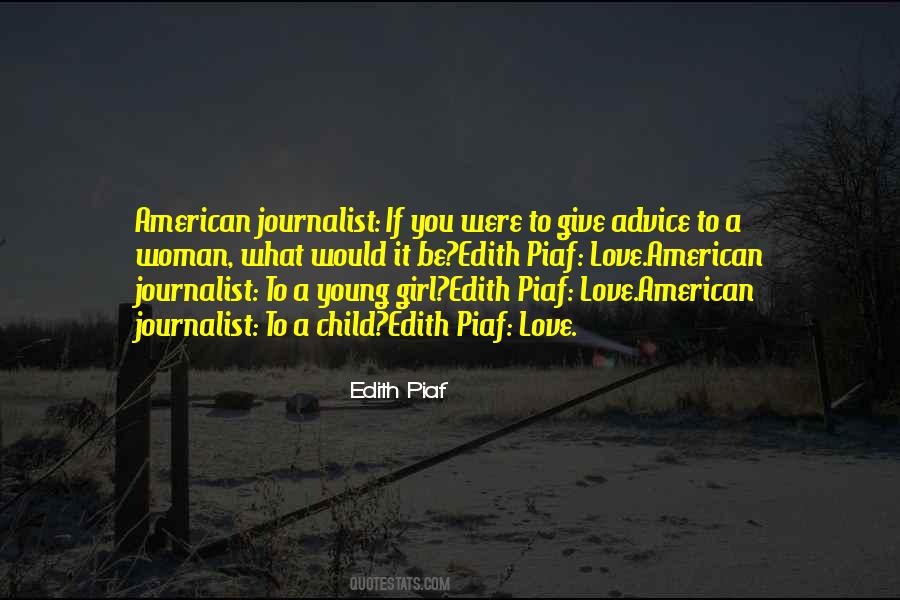 Young Journalist Quotes #1450748