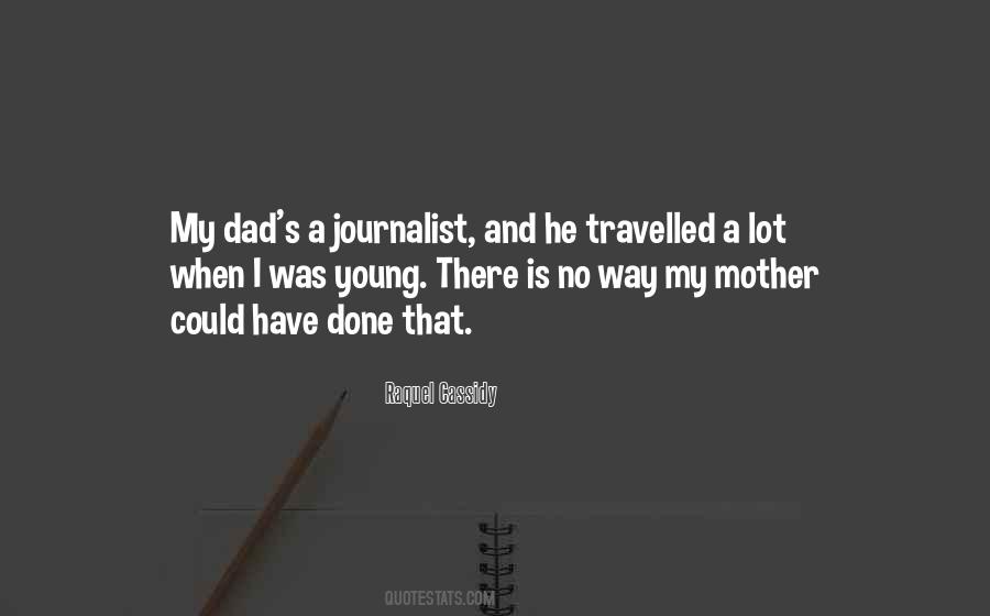 Young Journalist Quotes #1787513