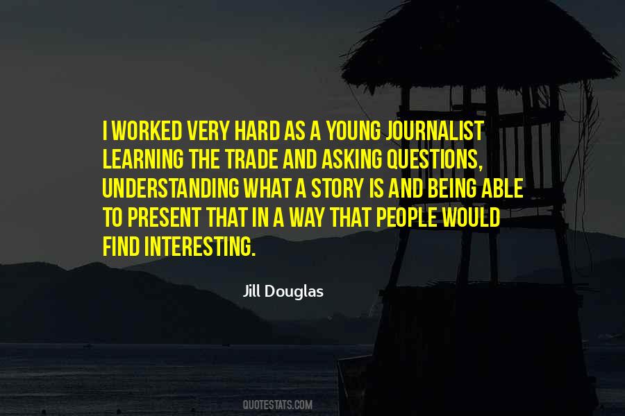 Young Journalist Quotes #1788202