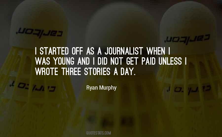 Young Journalist Quotes #1829473