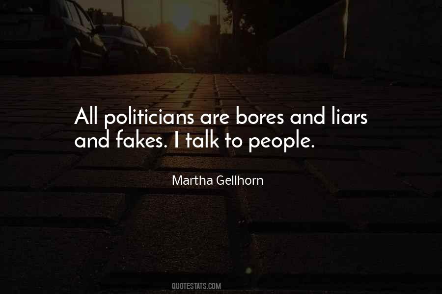 Liars and for fakes quotes Best 161