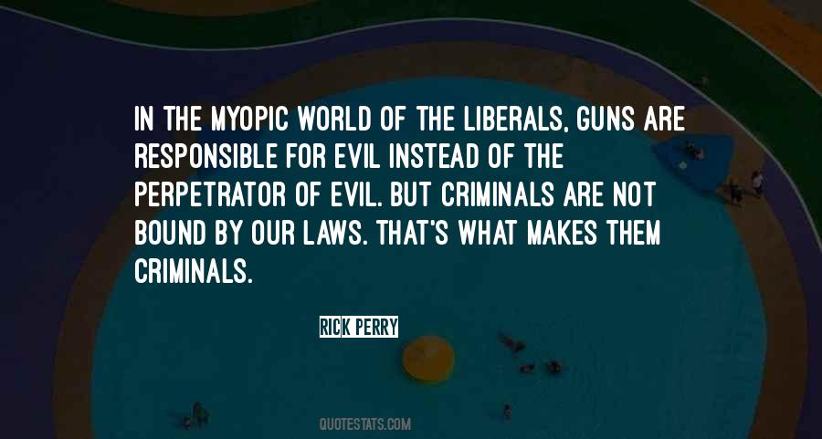 Quotes About Evil In Our World #6898