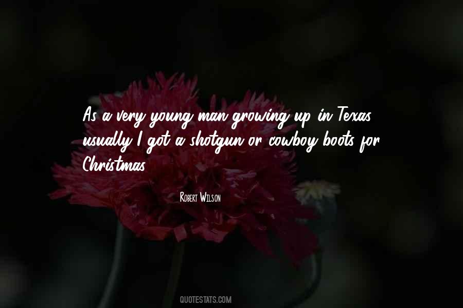 Young Man Growing Up Quotes #1420614