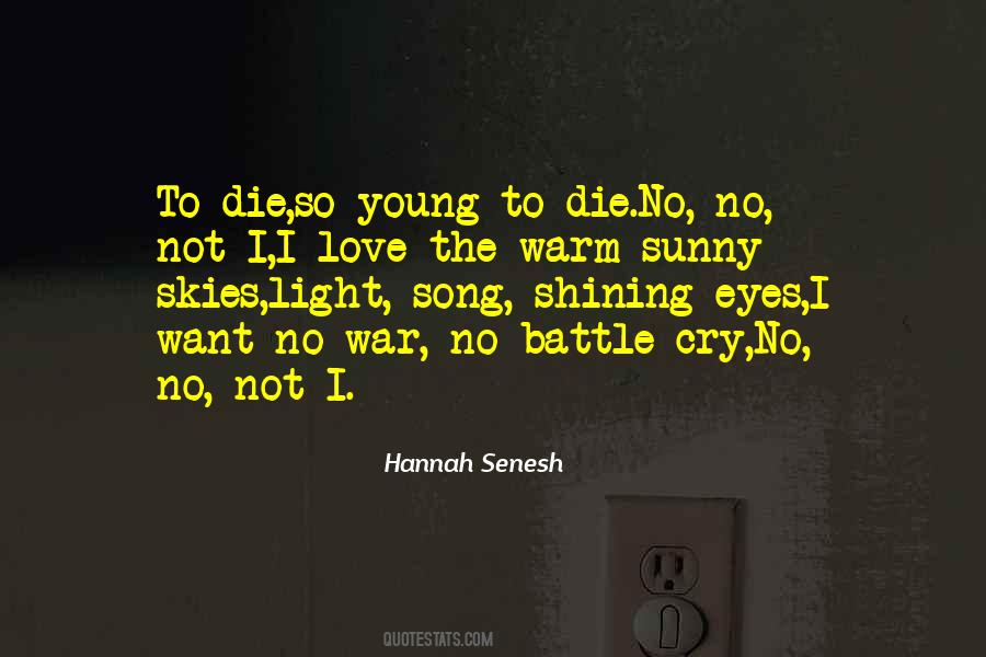 Young To Die Quotes #153243