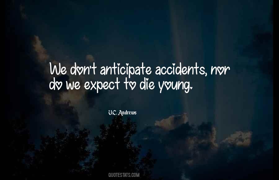 Young To Die Quotes #365384